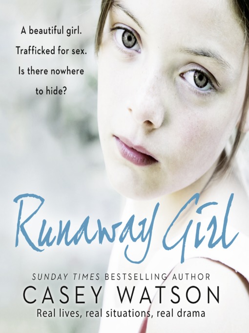 Title details for Runaway Girl by Casey Watson - Available